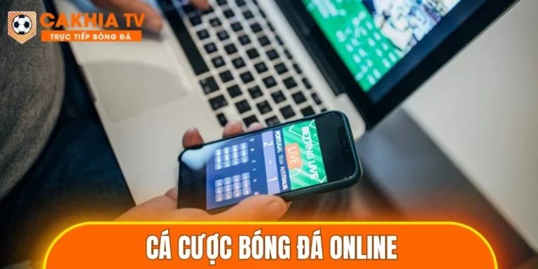cá cược bóng đá online