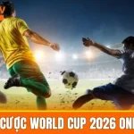 Cá cược World Cup 2026 online