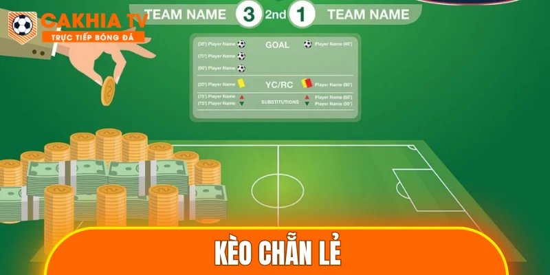 Kèo Chẵn Lẻ Dễ Chơi, Bắt Nhịp Soi Kèo Tại Cakhia Chuẩn