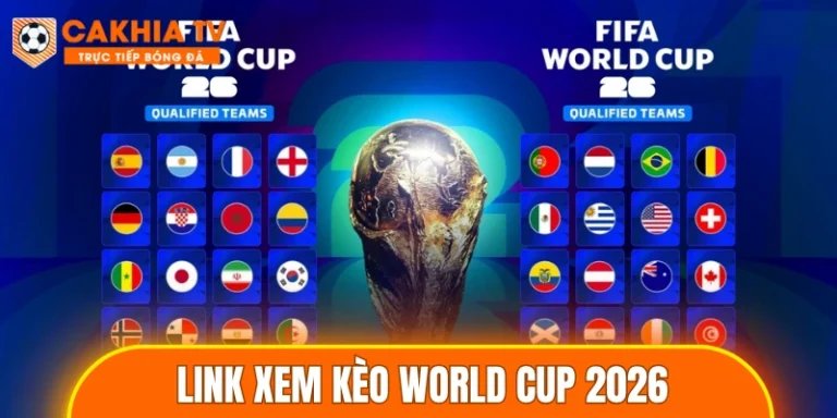 Link xem kèo World Cup 2026
