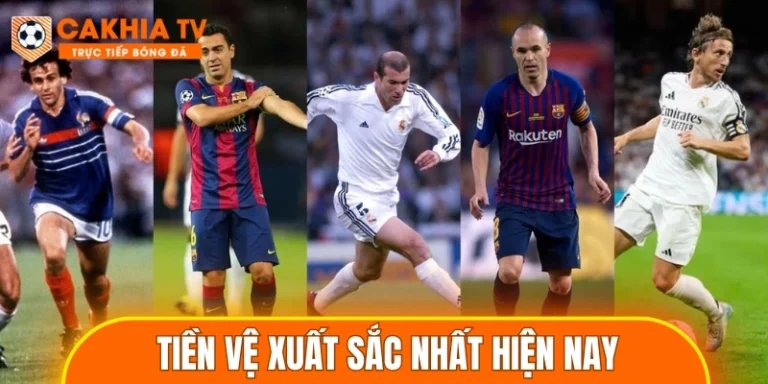 tiền vệ xuất sắc nhất hiện nay